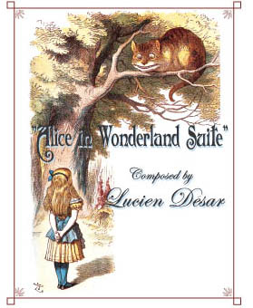 Lucien Desar Alice in Wonderland Suite